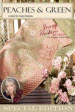 Peaches and Green by Jenny Haskins Peaches and Green by Jenny Haskins