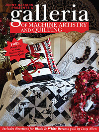 Galleria of Machine Artistry and Quilting - - LIMITED QUANTITIES! Galleria of Machine Artistry and Quilting - - LIMITED QUANTITIES!