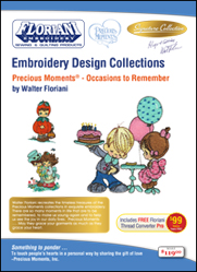 ON SALE! Floriani Embroidery Design Collection Precious MomentsŪ - Occasions to Remember + FREE SHIP ON SALE! Floriani Embroidery Design Collection Precious MomentsŪ - Occasions to Remember + FREE SHIP