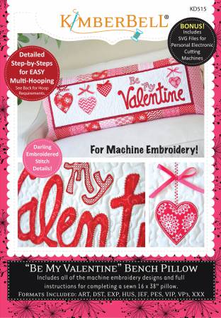 Be My Valentine Bench Pillow (February) - Machine Embroidery CD Be My Valentine Bench Pillow (February) - Machine Embroidery CD